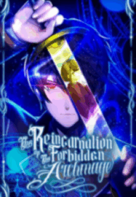The Reincarnation of the Forbidden Archmage