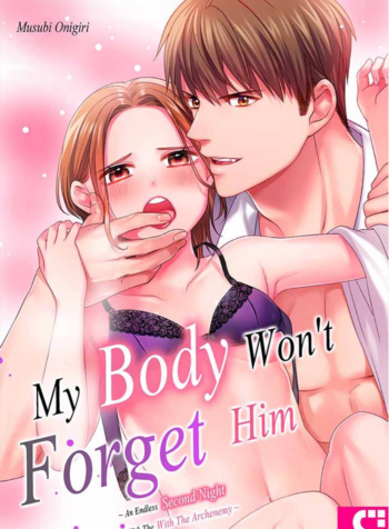 My Body Won’t Forget Him