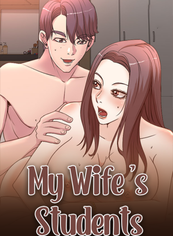 My Wife’s Students