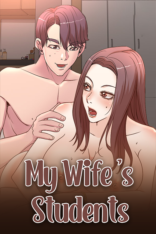 My Wife’s Students