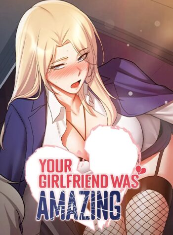 Your Girlfriend Was Delicious